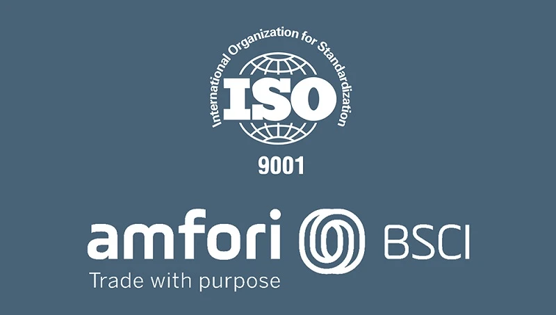 BSCI & ISO 9001 Certified BSCI & ISO 9001 Certified